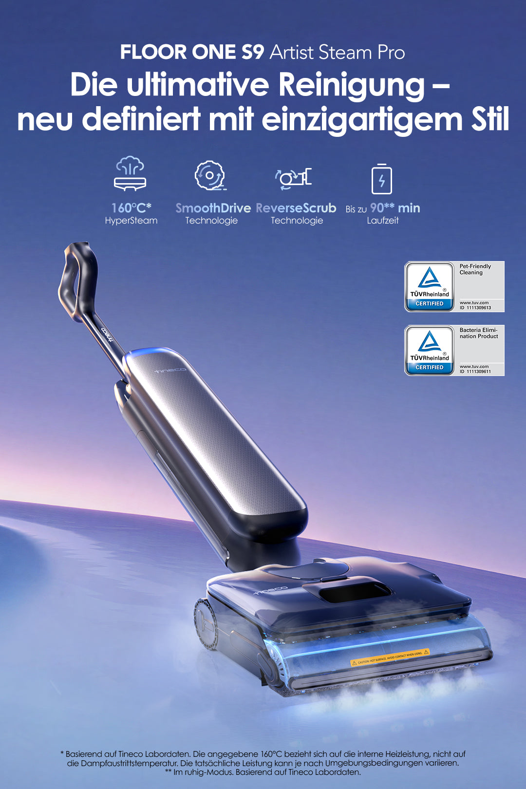 Tineco FLOOR ONE S9 Artist Steam Pro Nass- und Trockensauger, nass trockensauger, wischsauger, staubsauger, nass trocken sauger, tineco floor one s5. tineco staubsauger, tineco s7, nassreiniger
Der Tineco FLOOR ONE S9 Artist Steam Pro neu definiert die Reinigung: Mit 160°C HyperSteam, SmoothDrive-Technologie (leichter Handling) und ReverseScrub (effektiver Abrieb) erreicht er eine ultimative Sauberkeit – zudem hält er bis zu 90 Minuten. Er ist zudem TÜV-zertifiziert (haustierfreundlich & keimreduzierend) und zählt seit 3 Jahren zur weltweit Nummer 1 bei Nass-/Trockensaugern.